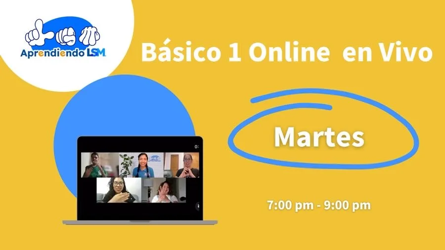 Básico 1 | Online En Vivo | Martes de 7:00 pm a 9:00 pm | Agosto a Diciembre 2025